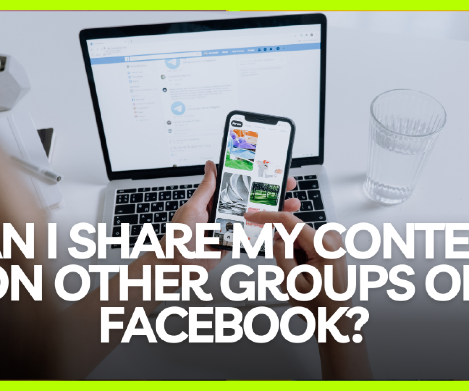 Can I share my content on other groups on facebook? webpageni
